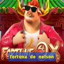 fortuna de nelson wilians advogados